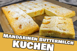 Mandarinen Buttermilch Kuchen Mandarinen Buttermilch Kuchen